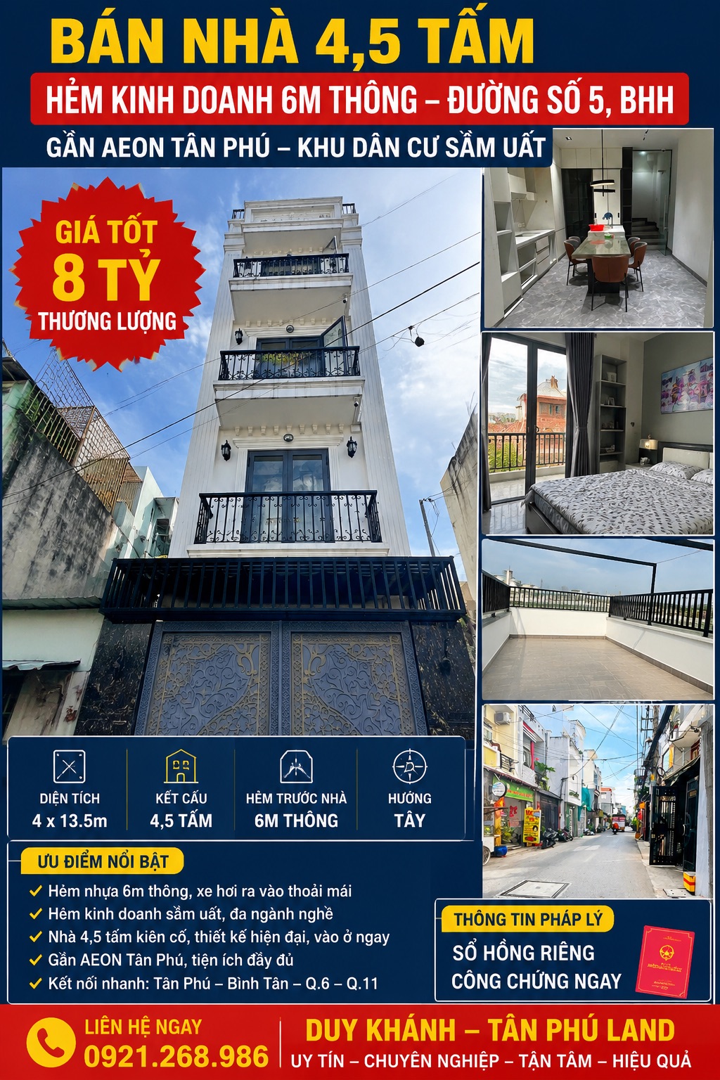 🔥 NHÀ 4.5 TẤM HẺM KINH DOANH 6M – GẦN AEON TÂN PHÚ – GIÁ CHỈ 8 TỶ! • Diện tích: 4 × 13.5m