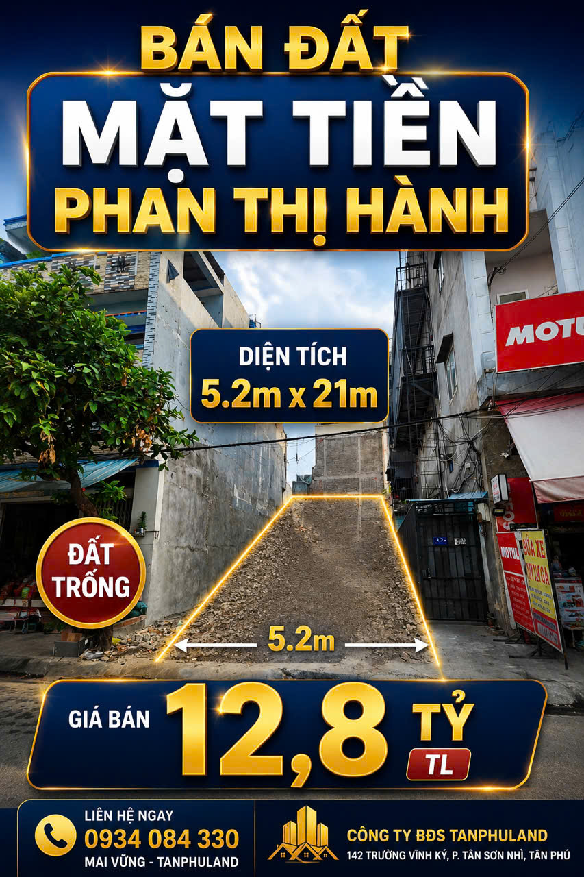 MẶT TIỀN KINH DOANH PHAN THỊ HÀNH TÂN PHÚ – KHU CHỢ VẢI PHÚ THỌ HÒA – DIỆN TÍCH VÀNG 108M²