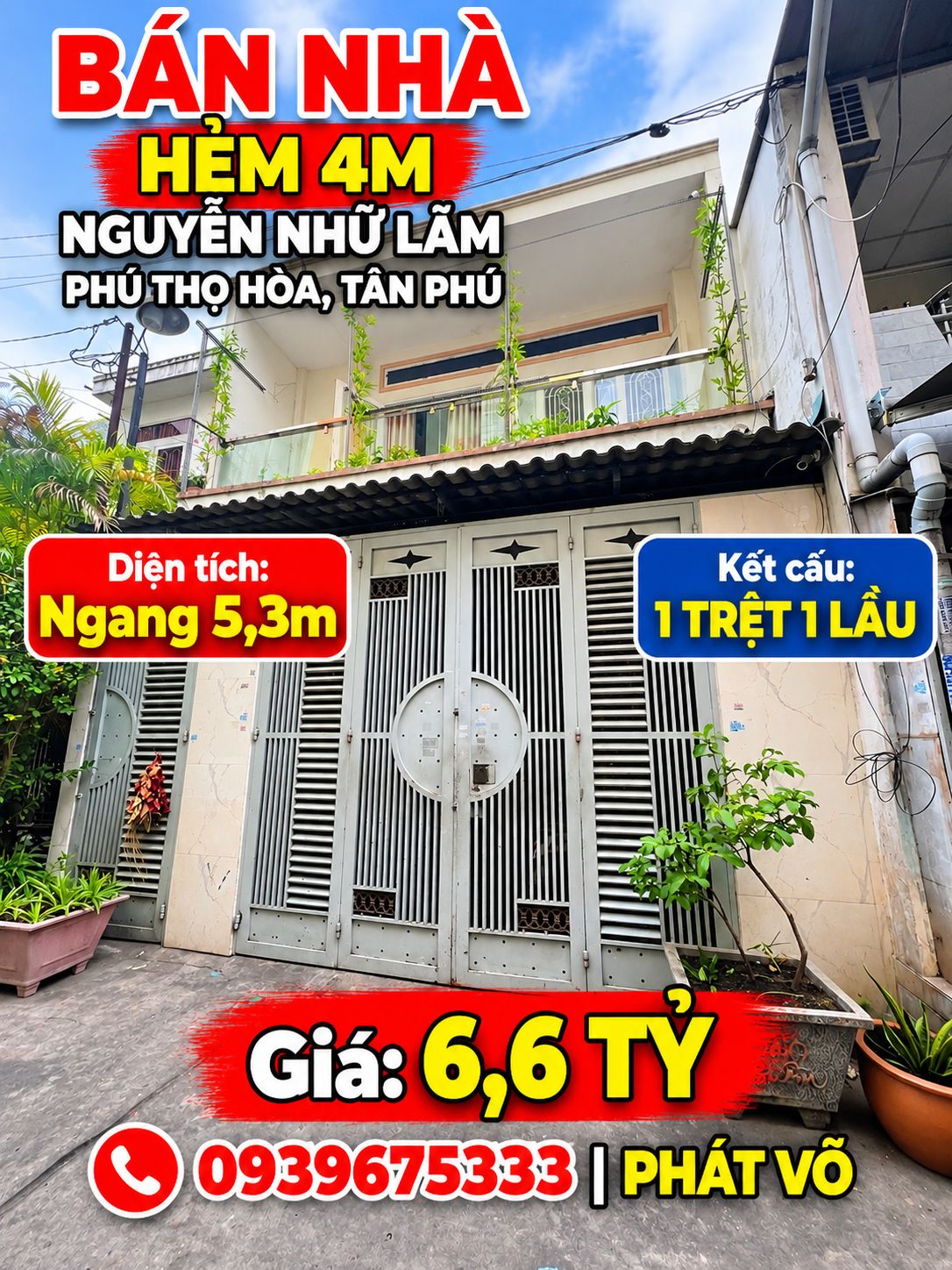 BÁN NHÀ HẺM 4M NGUYỄN NHỮ LÃM, PHÚ THỌ HÒA, TÂN PHÚ – NGANG 5,3M – GIÁ 6,6 TỶ