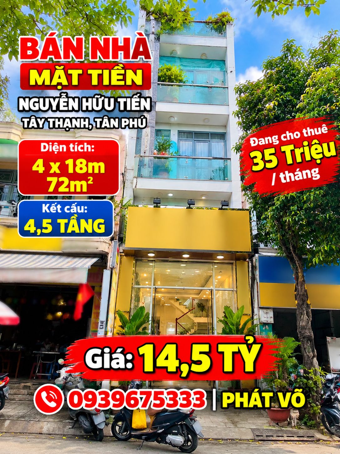 BÁN NHÀ MẶT TIỀN NGUYỄN HỮU TIẾN, TÂY THẠNH, TÂN PHÚ – 4x18M – 4,5 TẦNG – GIÁ 14,5 TỶ