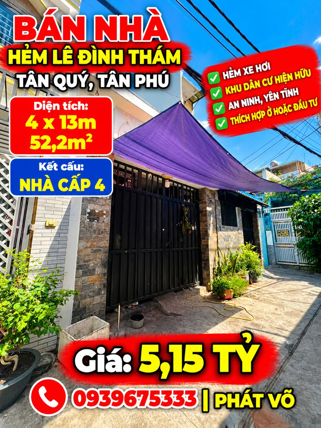BÁN NHÀ HẺM LÊ ĐÌNH THÁM, TÂN QUÝ, TÂN PHÚ – 4x13M – 52,2M² – GIÁ 5,15 TỶ trệt lầu